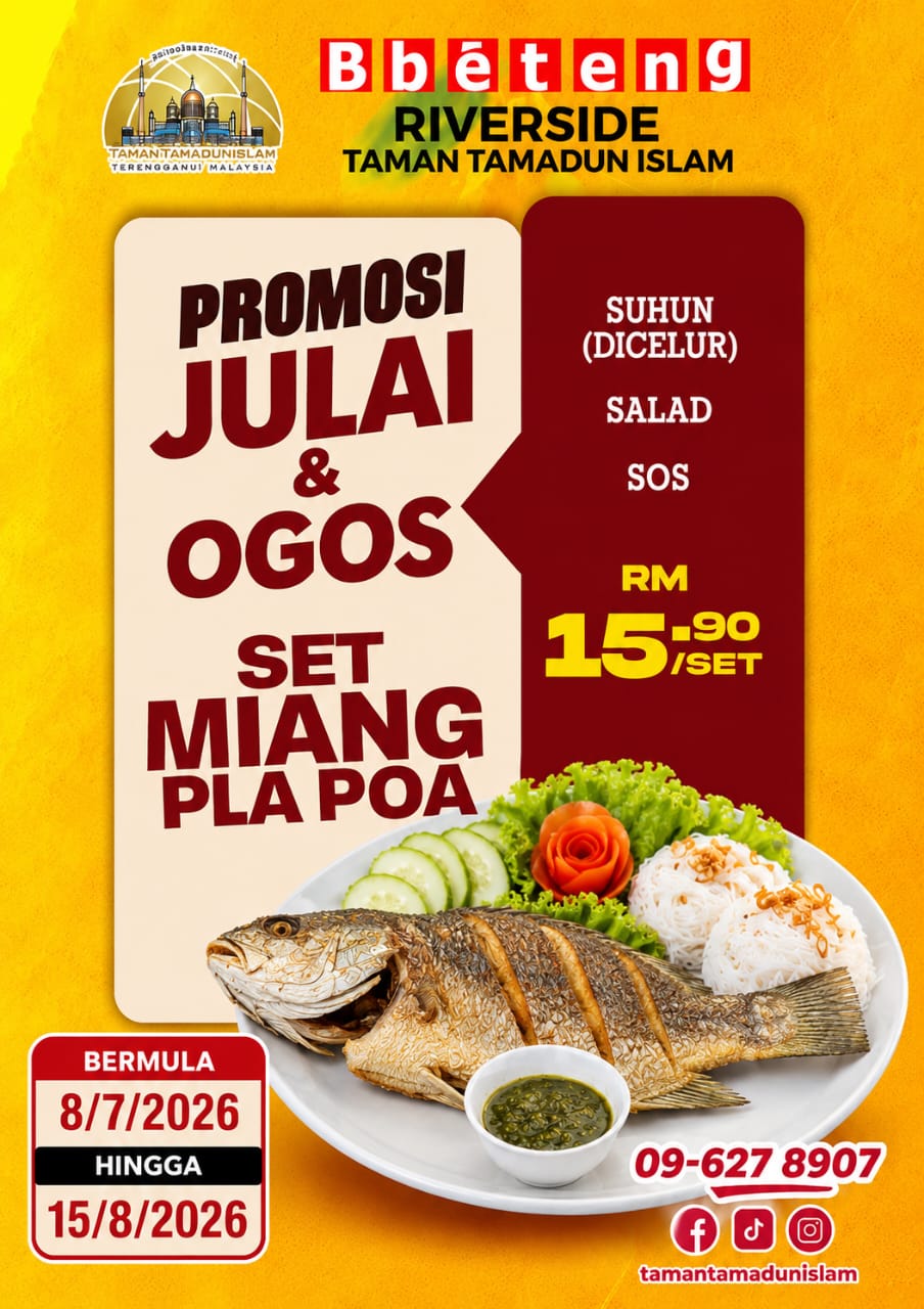 Promosi Bbeteng Riverside Julai Ogos