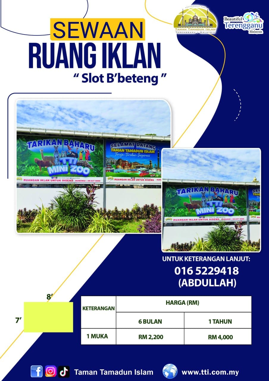 Sewaan Ruang Iklan di Taman Tamadun Islam