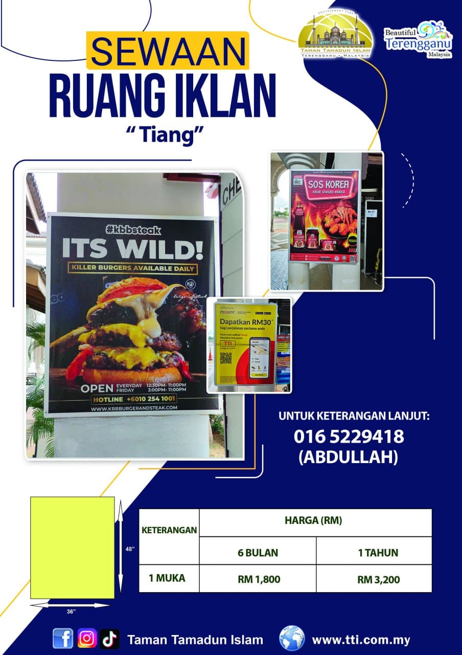 Sewaan Ruang Iklan di Taman Tamadun Islam